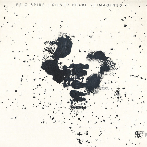 Eric Spire - Silver Pearl Reimagined II - SUSH63 - Sushitech