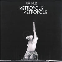 Jeff Mills - Metropolis Metropolis - AX107 - Axis Records