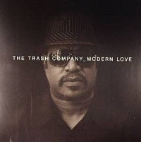 The Trash Company – Modern Love Label: Thug Records – THUG015